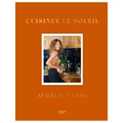 "Cuisiner Le Soleil" Livre De Cuisine
