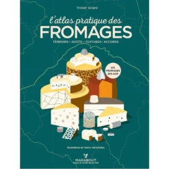 Livre De Recettes L´Atlas Pratique Des Fromages Marabout